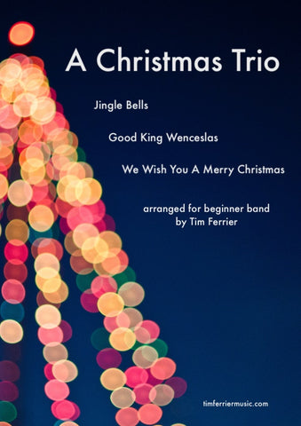 Jingle Bells, Good King Wenceslas, Christmas holiday music for band grade 1 by Tim Ferrier