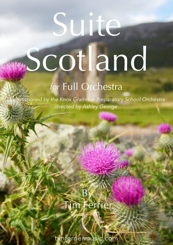 Suite Scotland - Air, Strathspey and Reel for Full Orchestra
